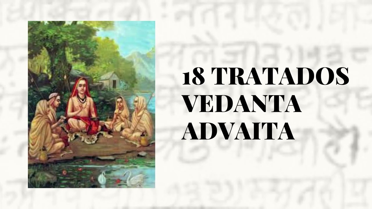10. 4. 18 Tratados Advaita Vedanta  Sataloski