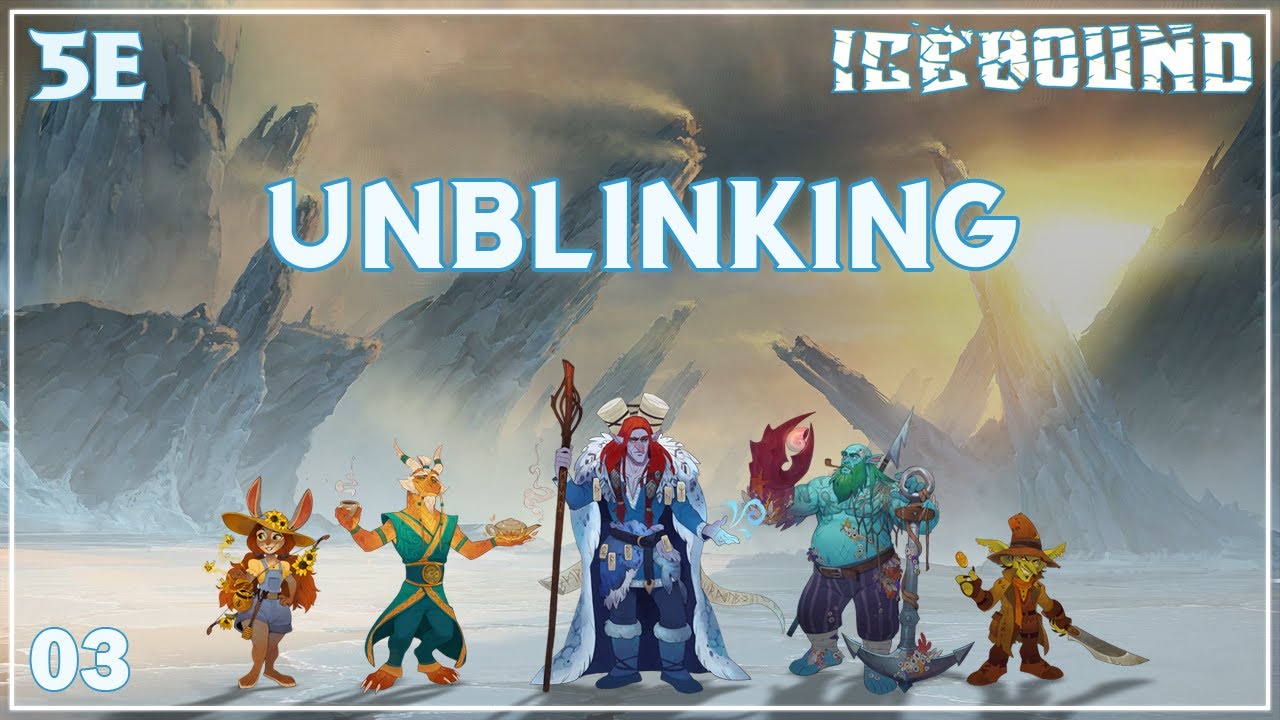 Icebound Ep. 3 | Hardcore Survival D&D | Unblinking