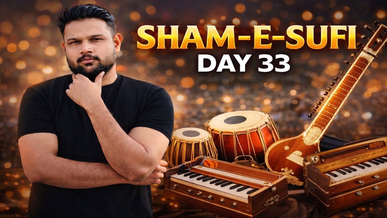SHAM-E-SUFI 🎵| DAY 33