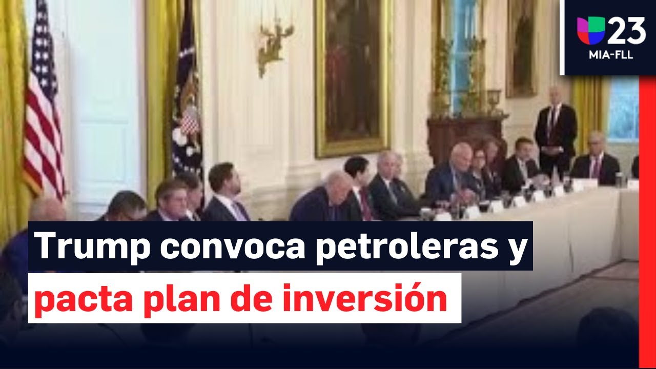 Los detalles de la reuni&oacute;n de Trump con ejecutivos petroleros de EEUU para invertir en Venezuela