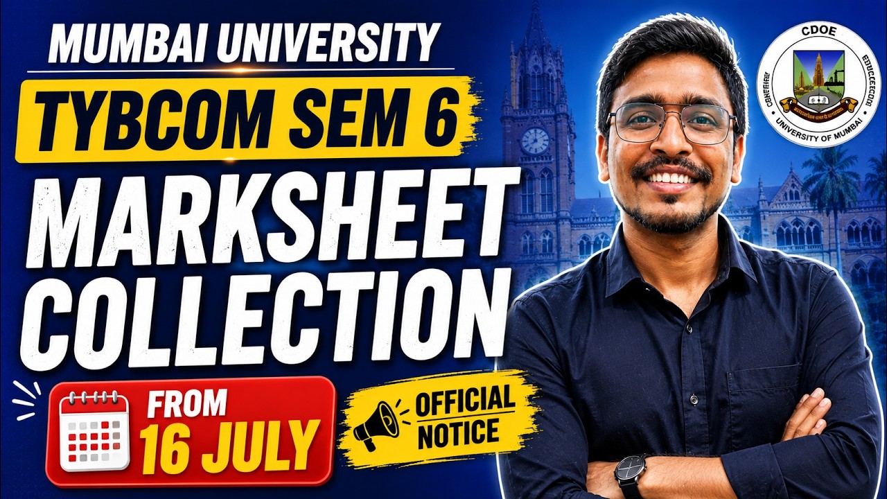 Mumbai University CDOE TYBCom Sem 6: ведомость 2026 | Дата, время получения и необходимые документы