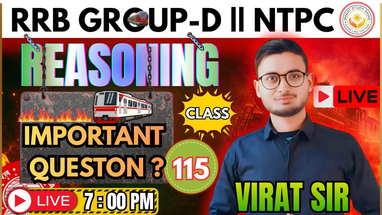 SPECIAL CLASS | RRB NTPC & GROUP D 2025 | REASONING SET 115 | SMART STUDY SHINE | VIRAT SIR