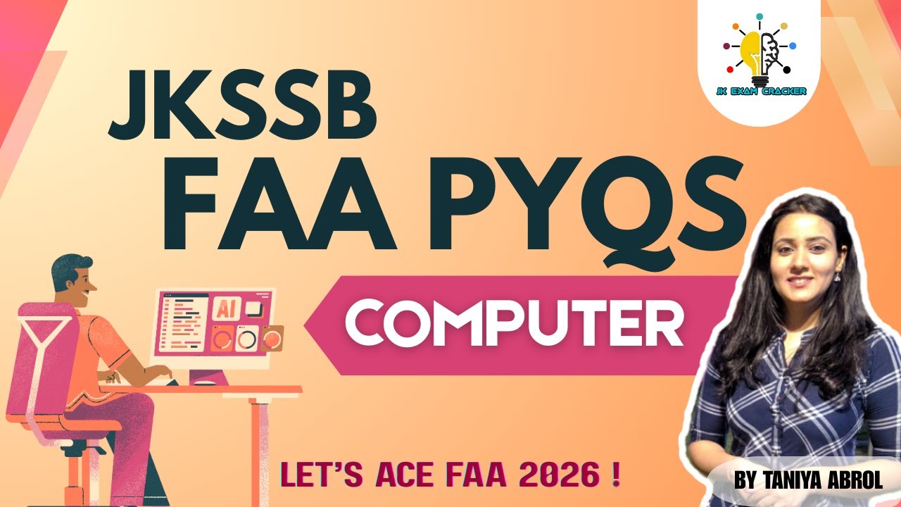 PYQS- JKSSB FAA 2024  - COMPUTER AWARENESS- BY TANIYA MA'AM