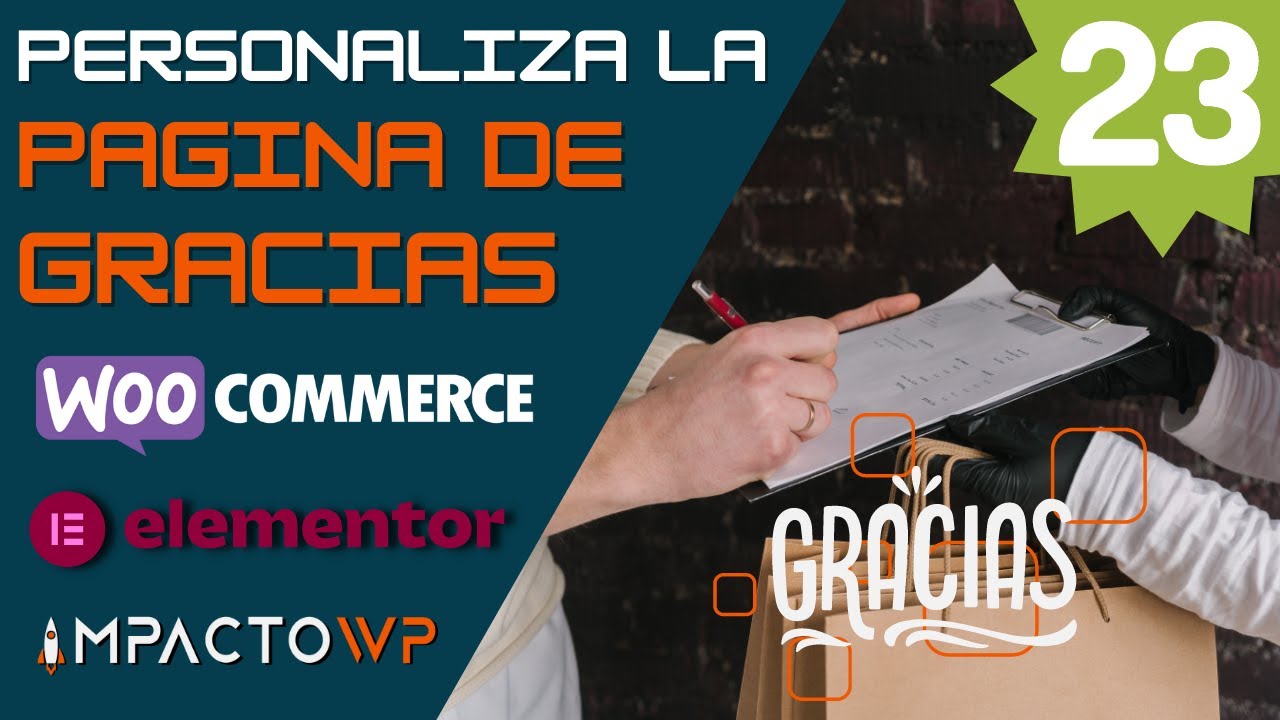 Página de Gracias WooCommerce Elementor (Orden Recibida) | Curso TIENDA VIRTUAL 2023 V.#23