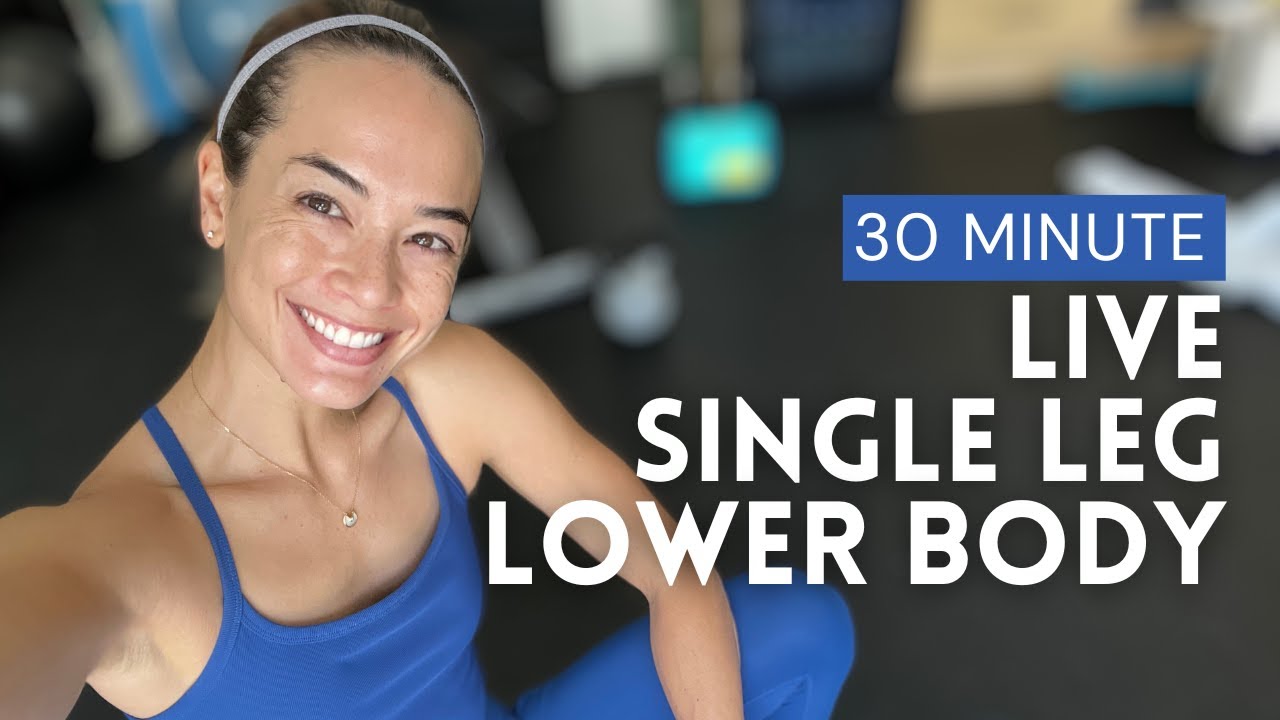 30 MINUTE LOWER BODY SINGLE LEG FOCUSED CIRCUIT