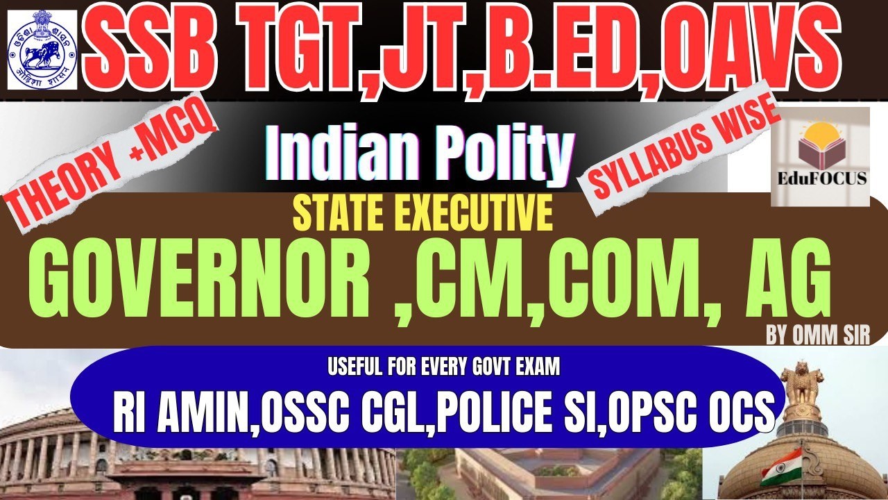 INDIAN POLITY Lec:14| GOVERNOR, CM, COM, AG |FOR ALL ODISHA GOVT EXAM BY OM SIR #ssbtgt