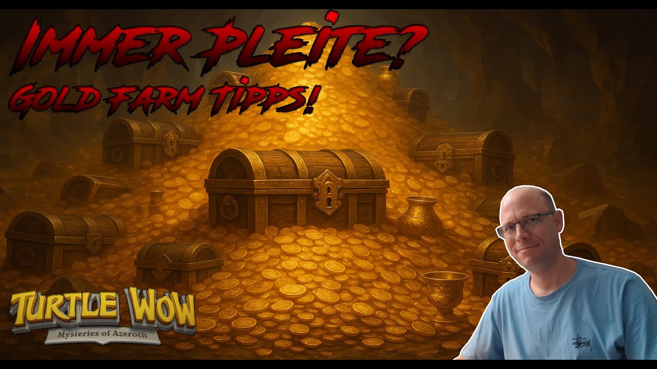 Turtle WoW - Immer pleite? Gold Farm Tipps