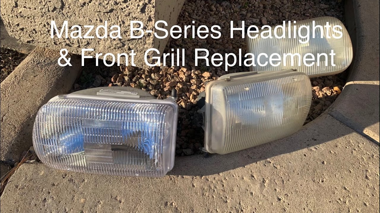 How to Replace Headlights & Front Grill For 1994-1997 Mazda B-Series Truck