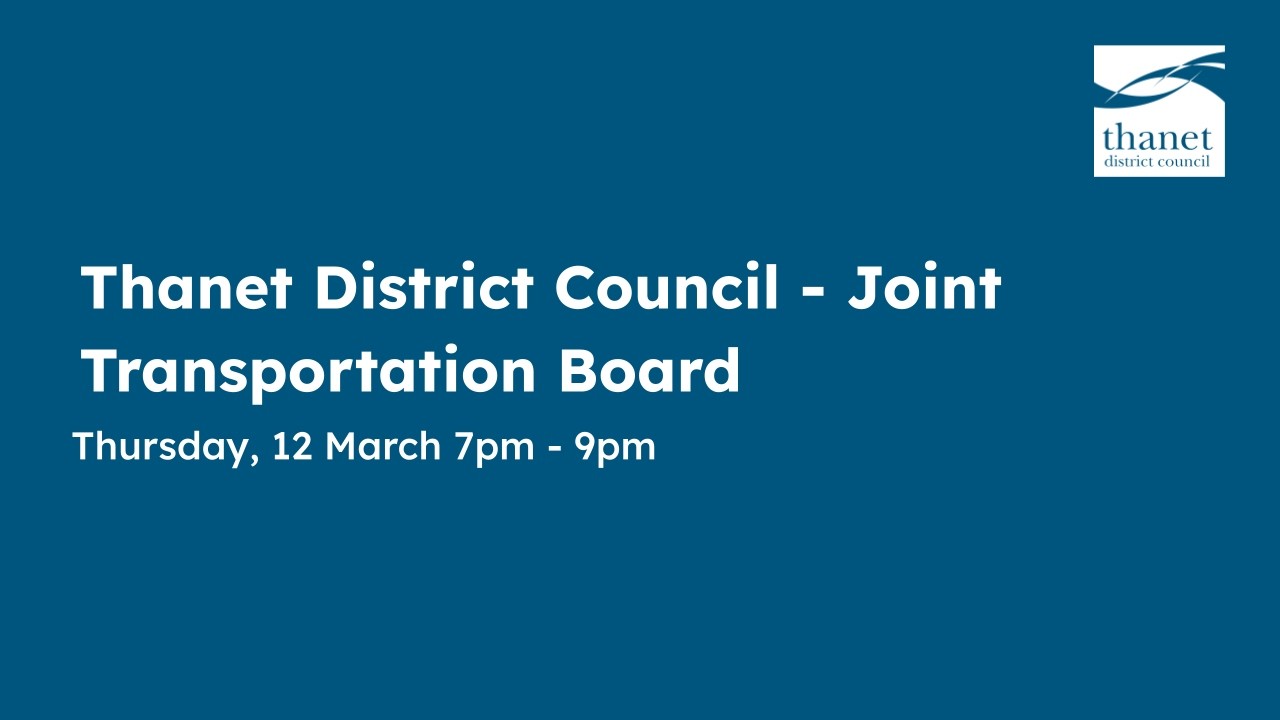 Thanet District Council - Joint Transportation Board - 12 March 2026