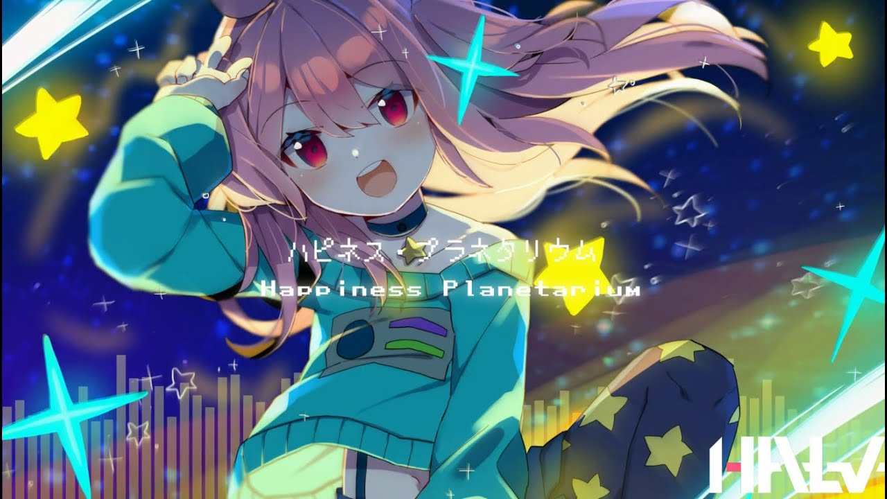 Halv - ハピネス・プラネタリウム // Happy Hardcore