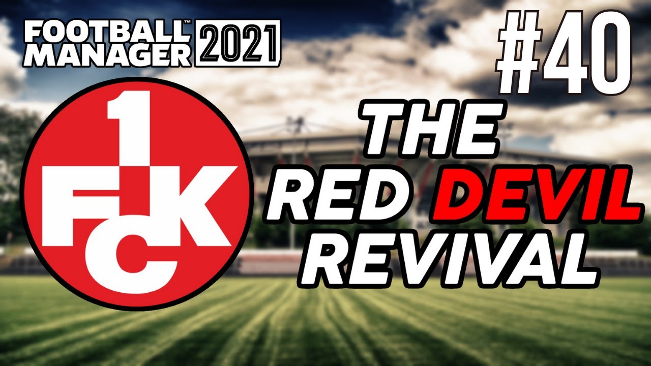 FM21 The Red Devil Revival | Ep #40 European Qualification? |  | Football Manager 2021