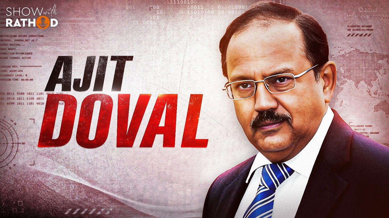 Ajit Doval | Mastermind of India's security