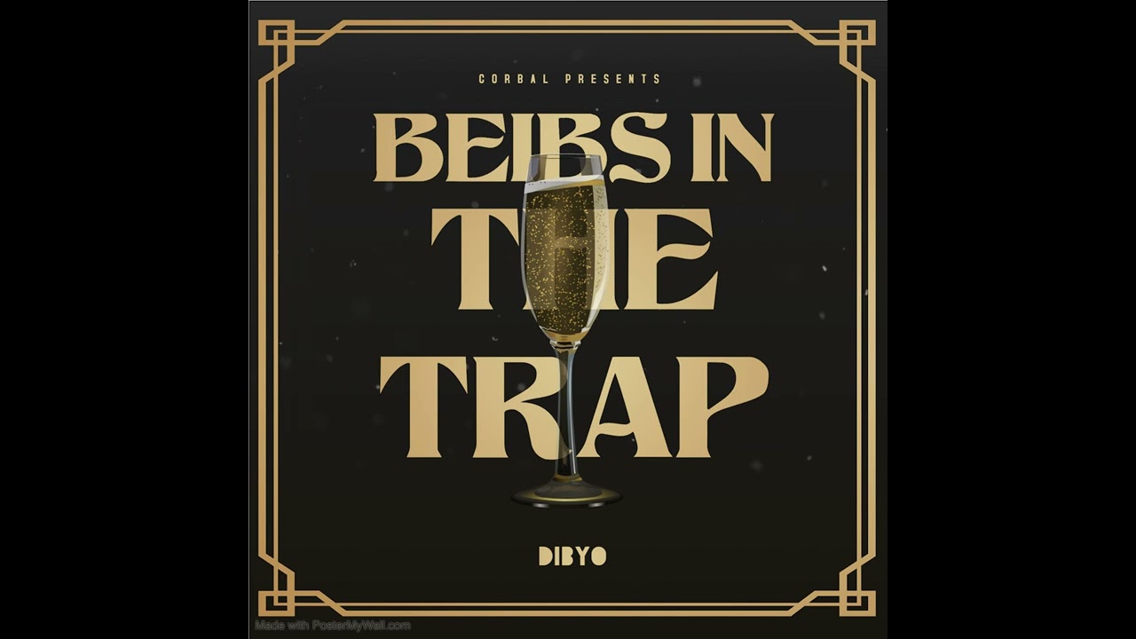 Dibyo, CORBAL - beibs in the trap