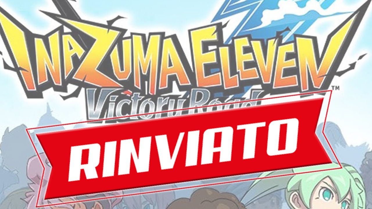 Inazuma Eleven Victory Road RINVIATO a novembre 2025!!!!
