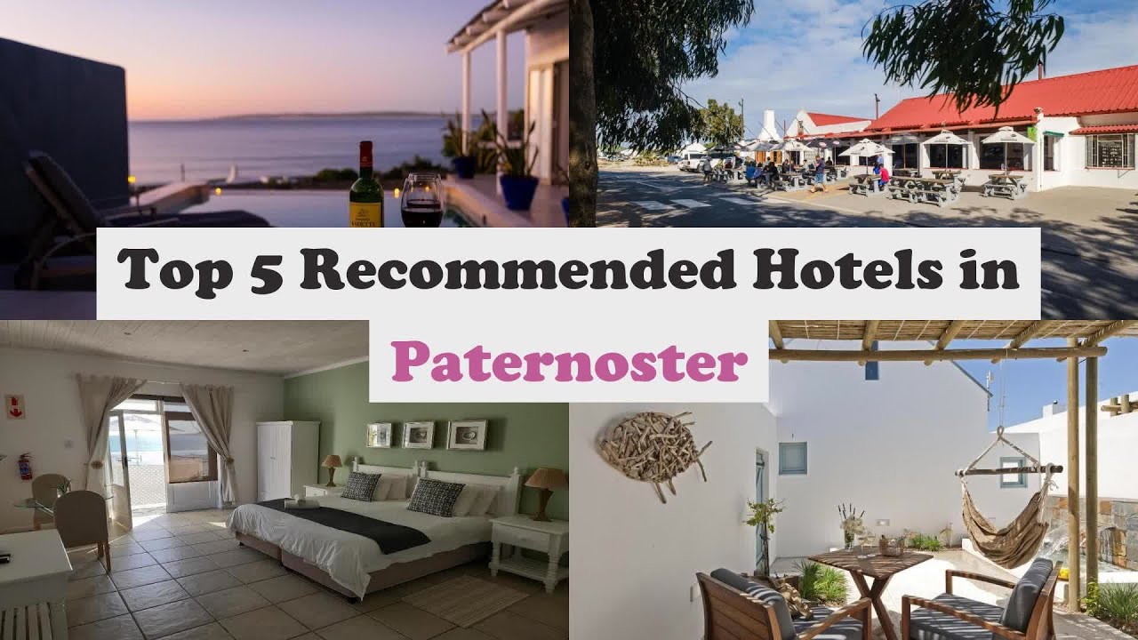 Top 5 Recommended Hotels In Paternoster | Luxury Hotels In Paternoster