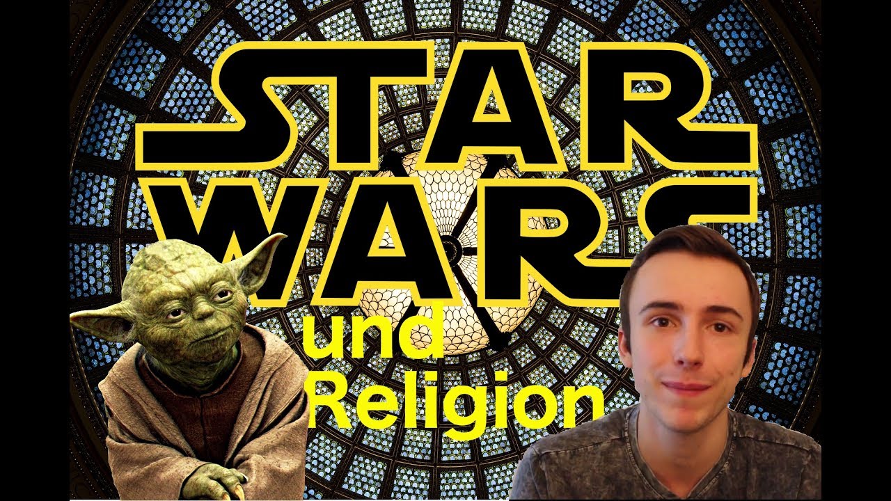 Star Wars und Religion &ndash; Filmanalyse