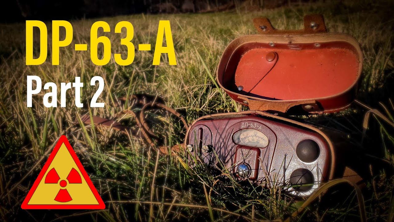 DP-63-A The Most Radioactive Geiger Counter (Part 2)