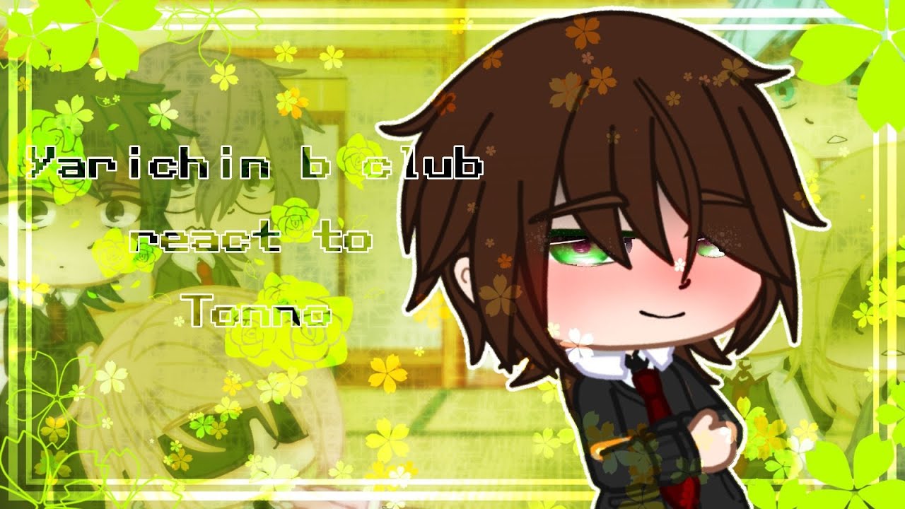 |•|𝐑𝐞𝐚𝐜𝐭 𝐭𝐨 𝐓𝐨𝐧𝐧𝐨シ︎|•|Gacha Club [𝕐𝕒𝕣𝕚𝕔𝕙𝕚𝕟 𝔹 𝕔𝕝𝕦𝕕] by: Семья ежевичной совы.
