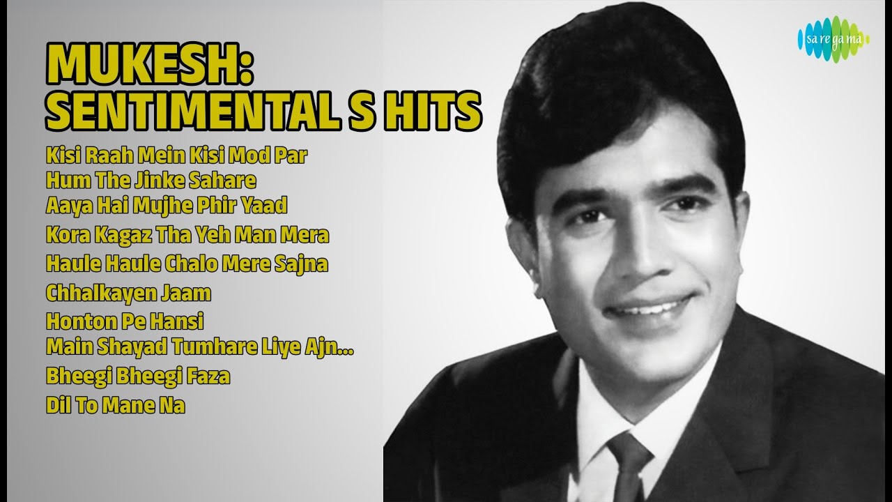 मुकेश के दर्द भरे नगमे | Mukesh Songs | Kisi Raah Mein Kisi Mod Par | Hum The Jinke Sahare