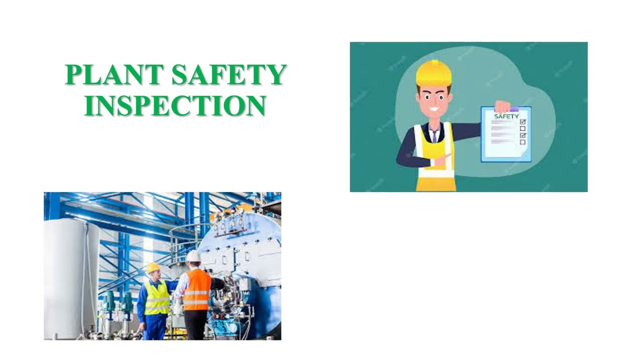 PLANT SAFETY INSPECTION Session-1