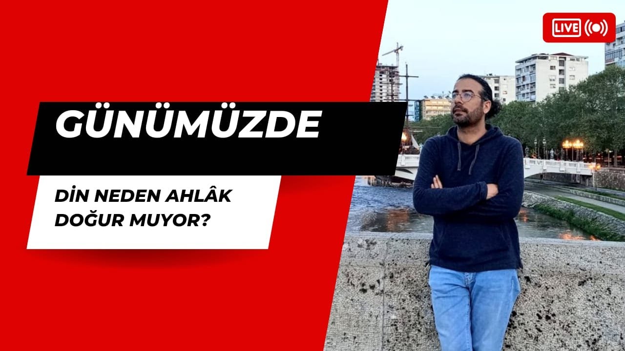 Din Ahlak Doğurur mu? (Does Religion Breed Morality?