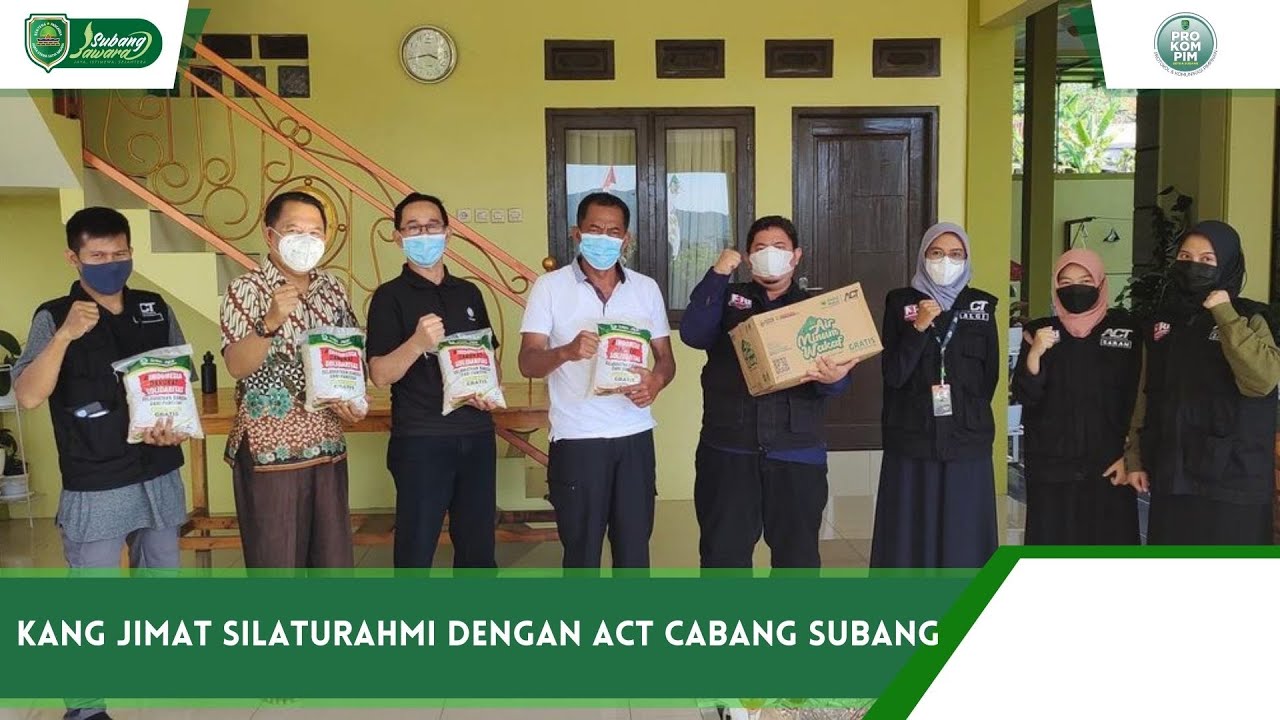 KANG JIMAT SILATURAHMI DENGAN ACT CABANG SUBANG