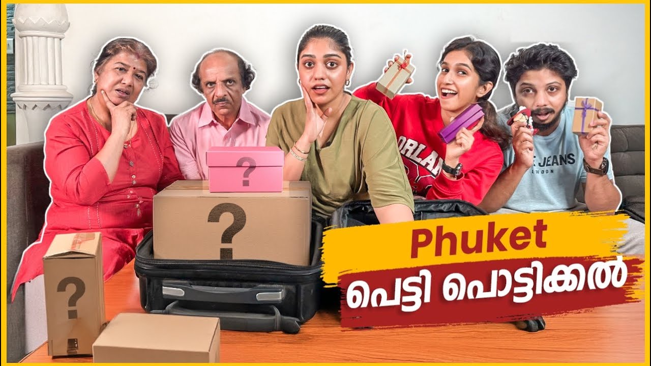 🎁 Surprise for *FAMILY🧳 കുടുംബത്തോടെ പെട്ടി വെട്ടിപൊളിച്ചു 🇹🇭