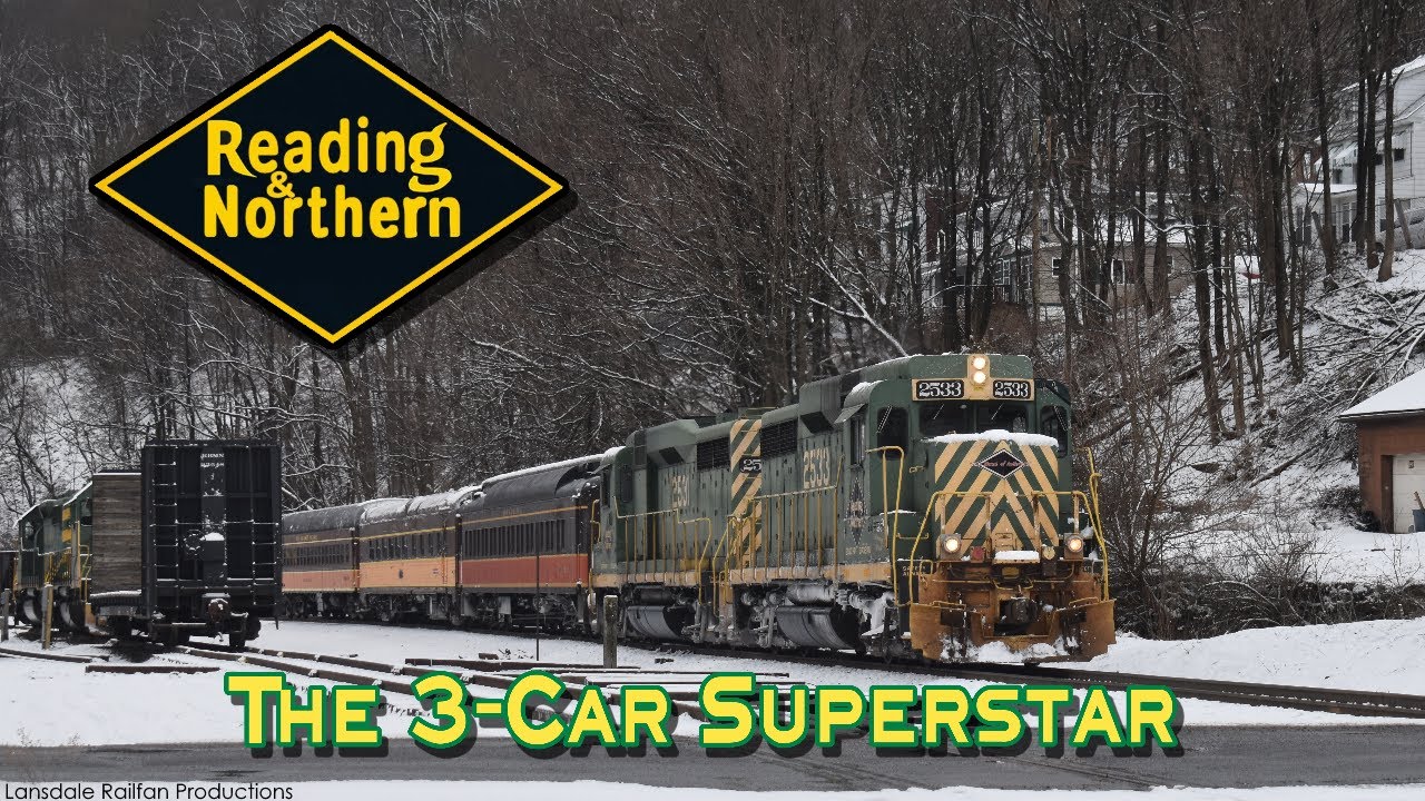 Reading & Northern Railroad: The 3-Car Superstar
