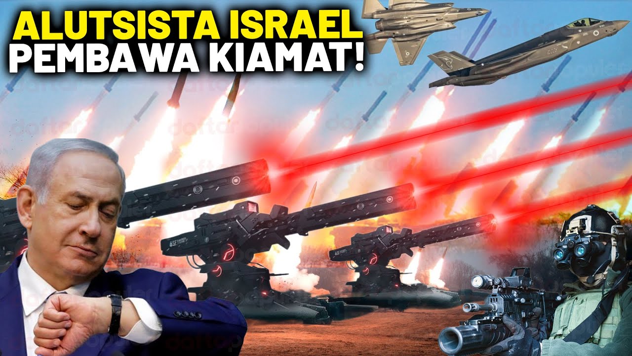 ISRAEL MAKIN GILA, KELUARKAN ALUTSISTA TERLARANG? Deretan Senjata Militer Israel Ditakuti Dunia