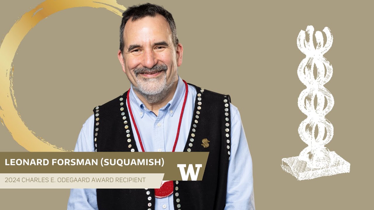 2024 Charles E. Odegaard Award Recipient Video - Chairman Leonard Forsman (video only)