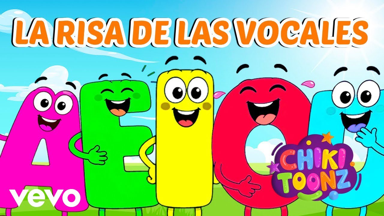 Chiki Toonz - La Risa de la Vocales