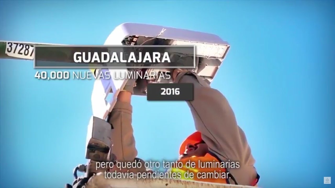 Iniciamos el reto de iluminar Guadalajara - Gobierno de Guadalajara