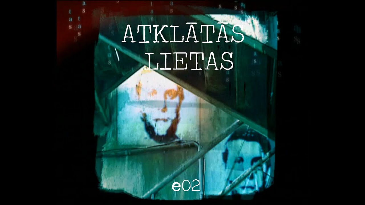 Latvijas kriminālhronika ''Atklātās lietas'' - E02 - Uzbrukums inkasentiem