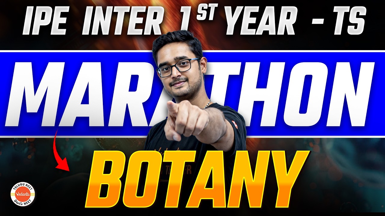 Ts 1st Year Botany Marathon 🔥 |Ts 1st Year | Ajay Kumar Sir