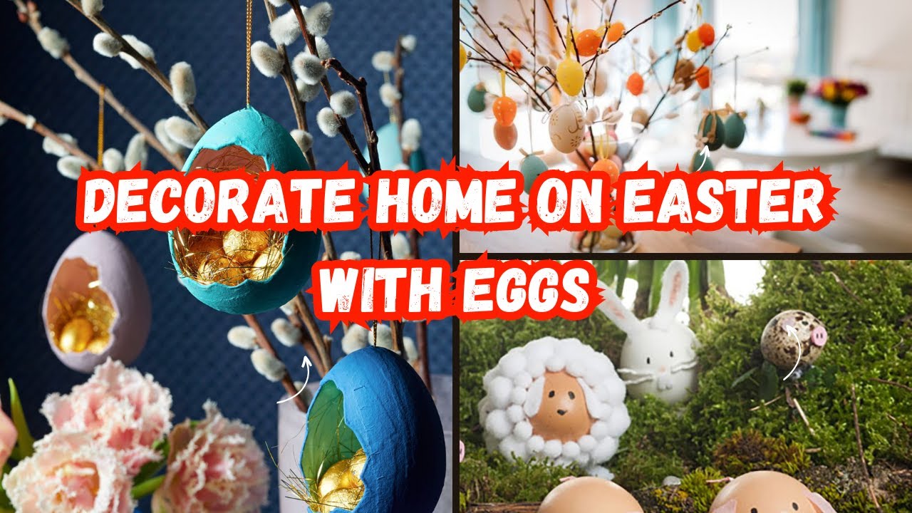 Decorate Home On Easter With Eggs| DIY Easter Egg Decoration Ideas| Creative Easter Egg Decorating