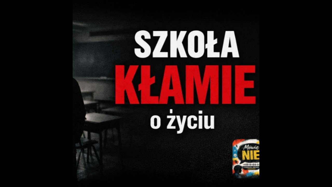 Szkoła KŁAMIE o życiu. Mówię NIE | Wojtek Jabłoński