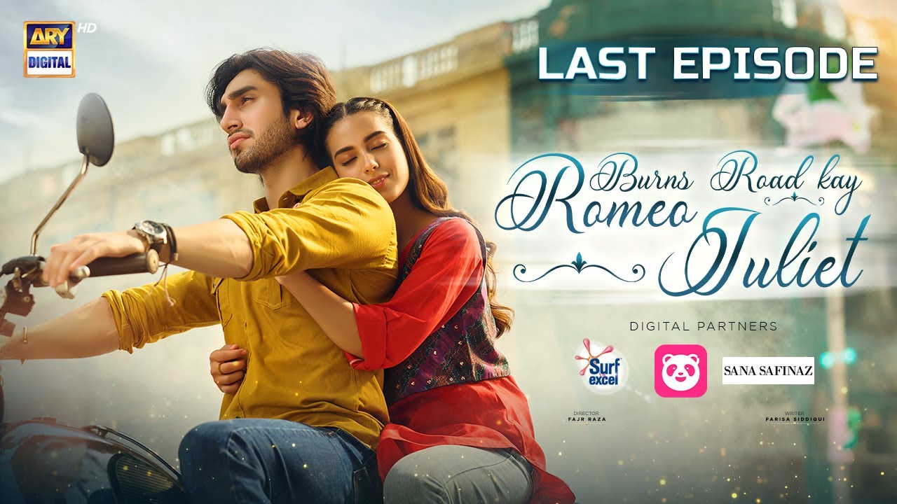 Burns Road Kay Romeo Juliet Last Episode (Eng Sub) | Iqra Aziz|Hamza Sohail | 1st July 2024