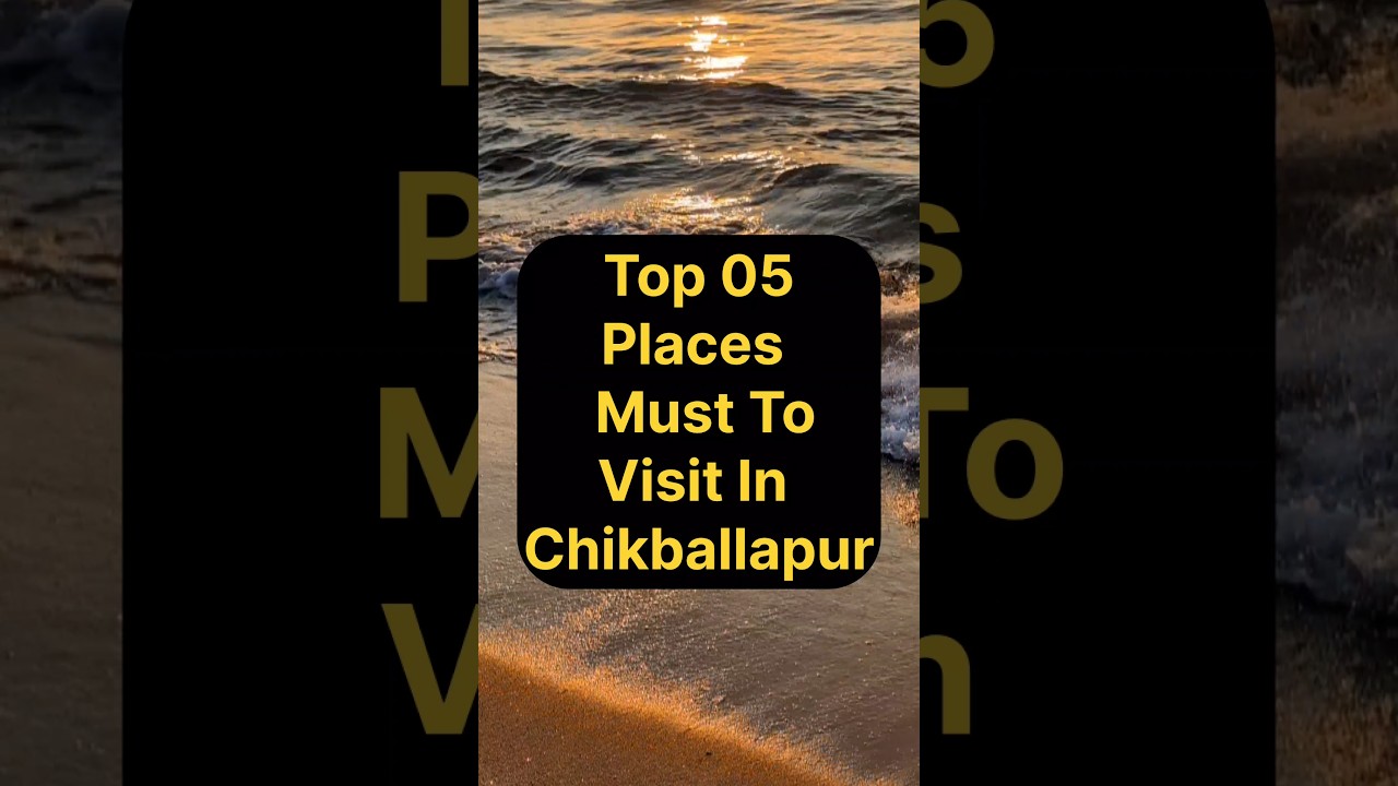 top 5 places to visit in chikkaballapur🙏/ tourist places near Bengaluru.