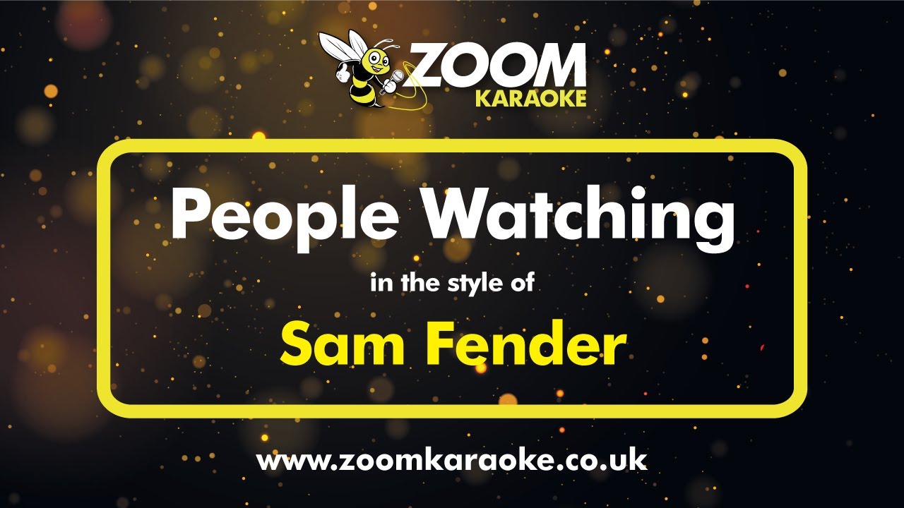 Sam Fender - People Watching - Karaoke Version from Zoom Karaoke