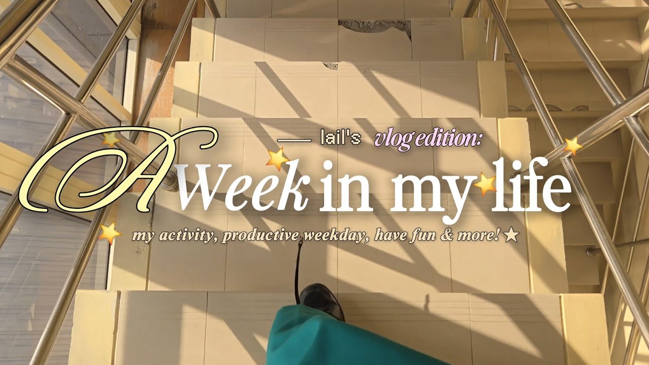 A week in my life vlog
