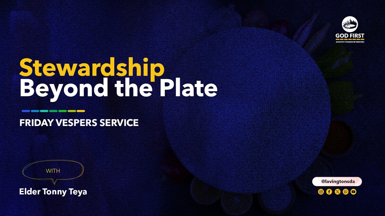 Stewardship Beyond the Plate – Eld. Tonny Teya