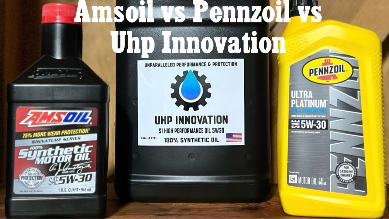 Amsoil vs Pennzoil ultra platinum vs Uhp Innovation