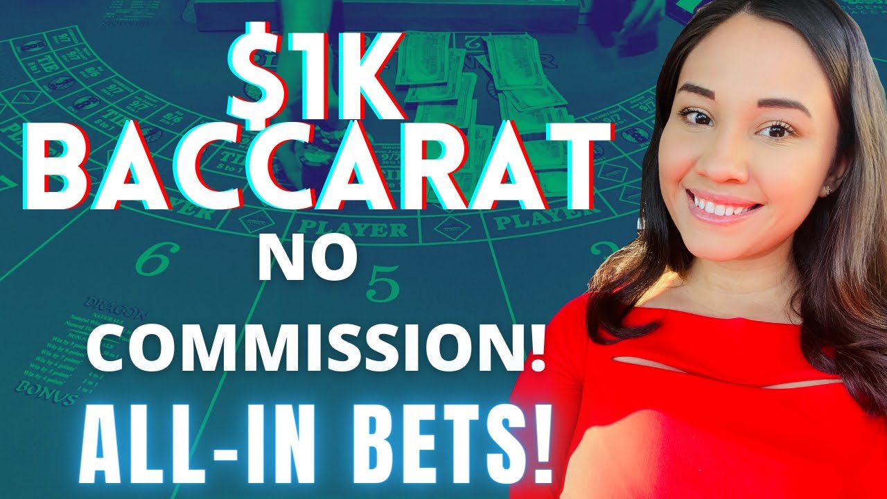 ❤️ $1K BACCARAT! ALL-IN BETS! SIDE BETS!