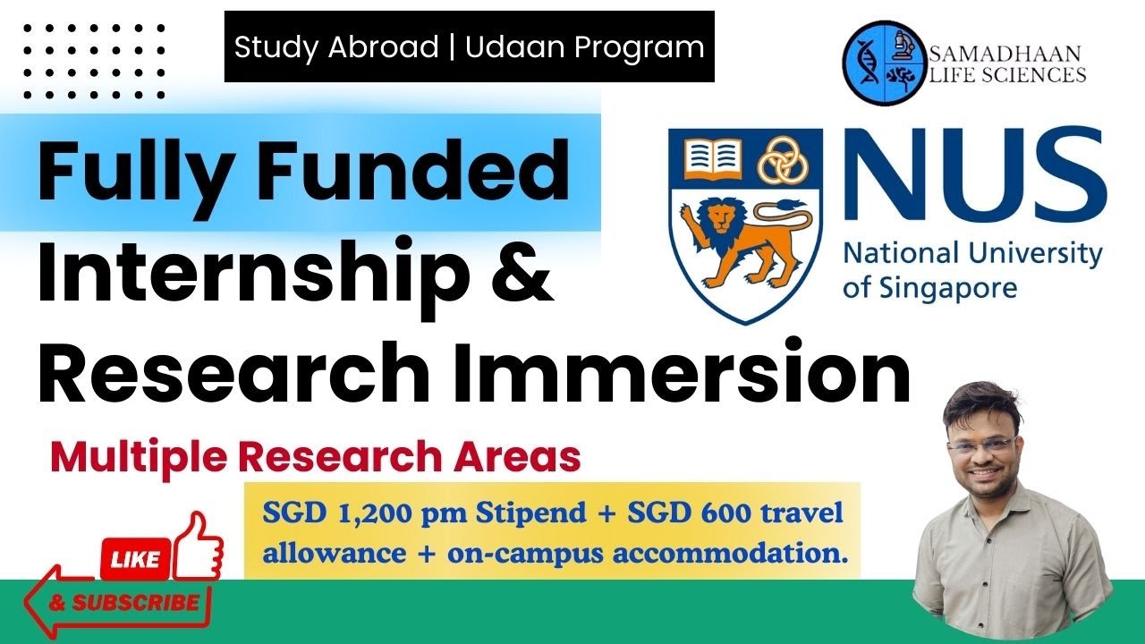 Fully Funded Internship & Research Immersion in Singapore (IRIS) | NUS Singapore | UG/PG Eligible