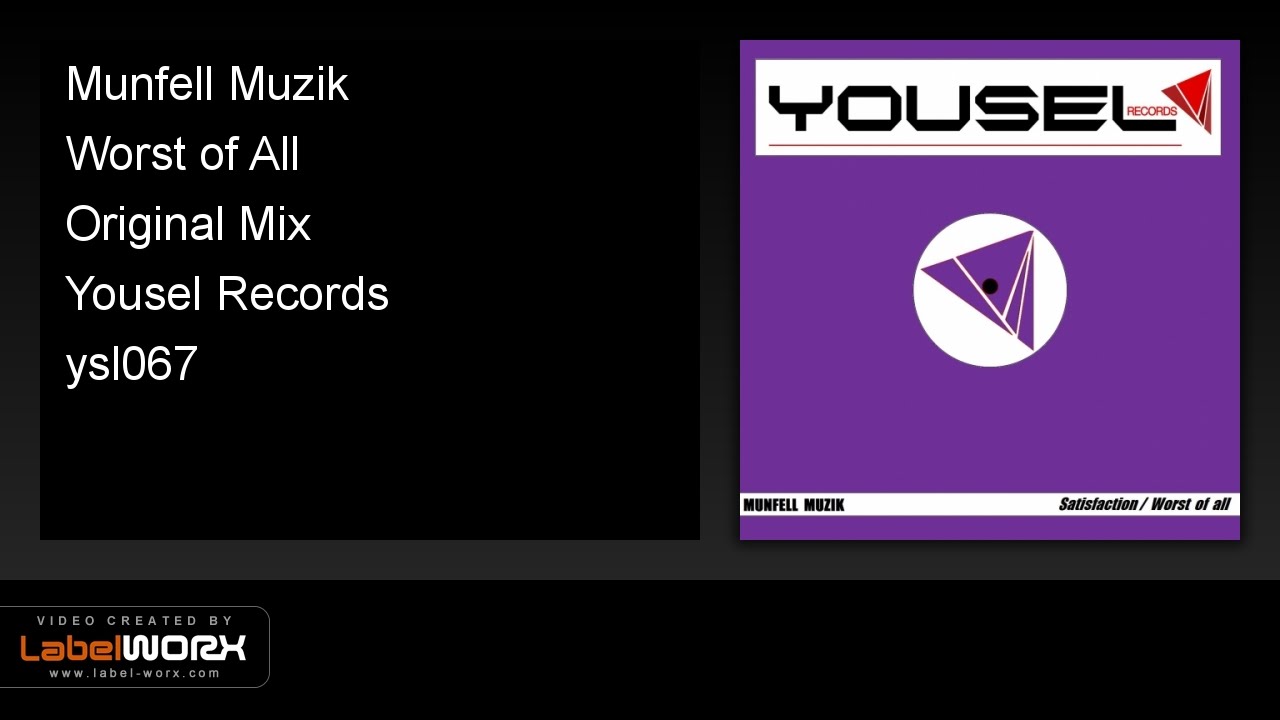 Munfell Muzik - Worst of All (Original Mix)