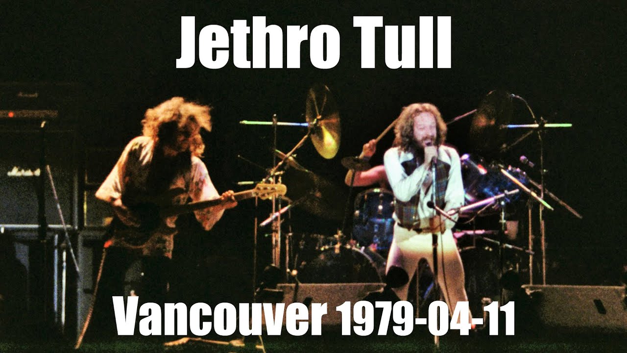 Jethro Tull live audio 1979-04-11 Vancouver