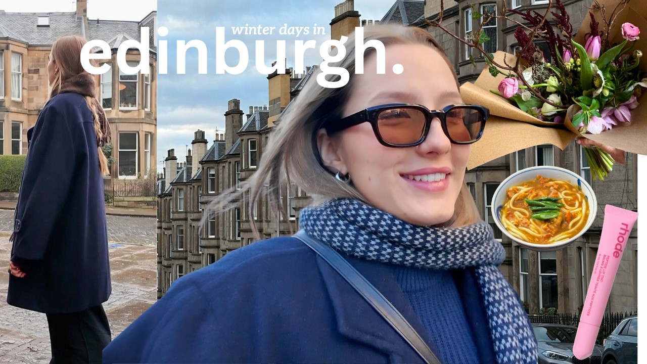 winter in edinburgh (catch ups, noodles + coffees in stockbridge)