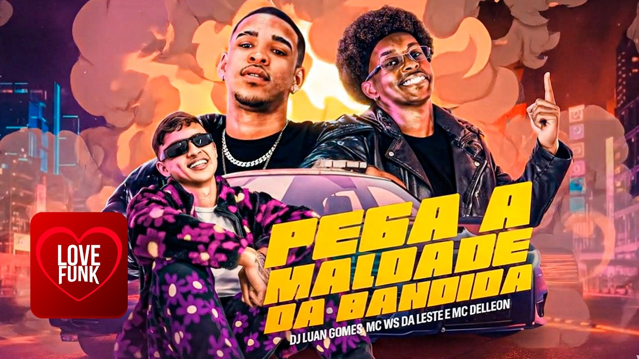 HOJE NOIS VAI QUEBRAR O BARRACO - PEGA A MALDADE DA BANDIDA - DJ Luan Gomes, Mc Ws da leste, Delleon