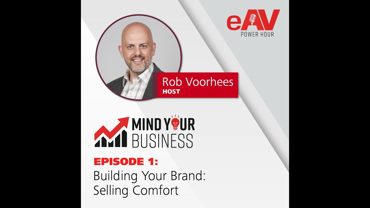 Mind Your Business | Building Your Brand - Selling Comfort