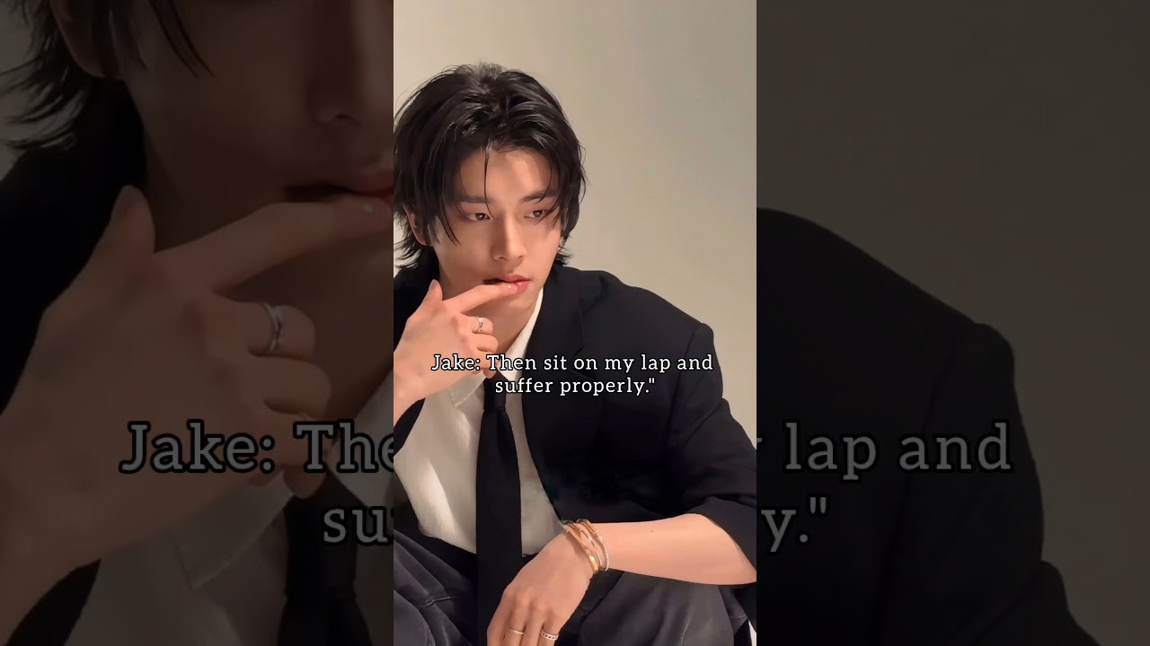 when she says that she can't stand with him #jake #enhypen #yn #ff #booktok #kpop